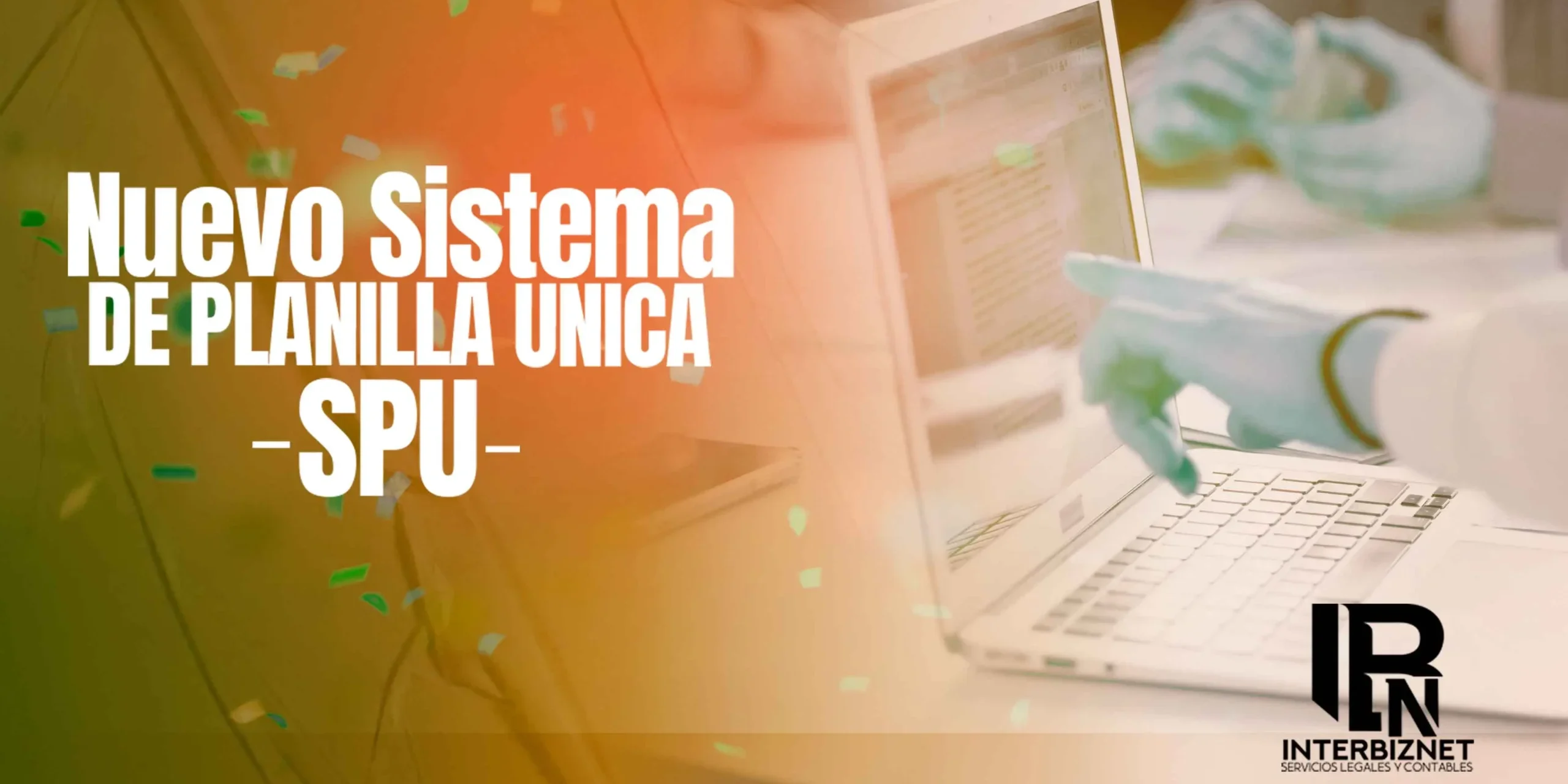 Nuevo sistema de planilla unica